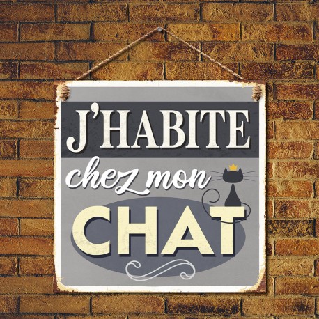 Plaque Métallique J'Habite chez Mon Chat