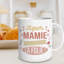 Mug Super Mamie que J'aime à la Folie