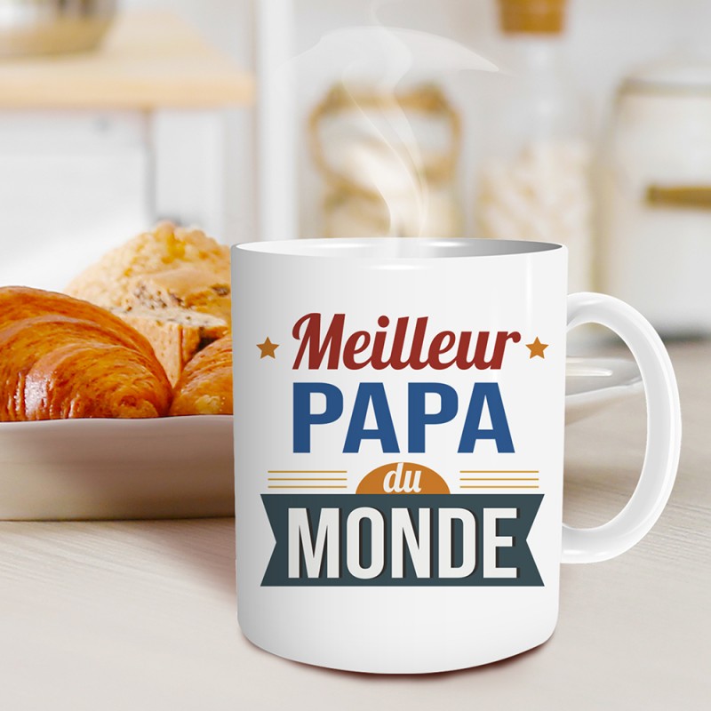 Tasse papa - meilleur papa du monde sur Cadeaux et Anniversaire