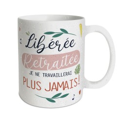 Mug Paillettes Libérée Retraitée - Je ne travaillerai plus jamais